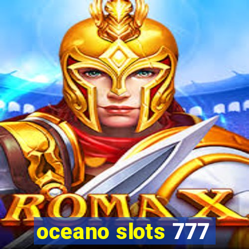 oceano slots 777